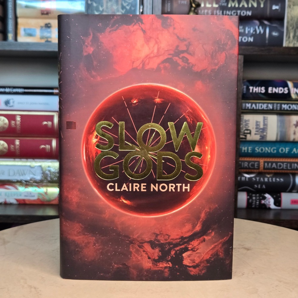 Slow Gods by Claire North *Signed Starbright Illumicrate Scifi book box edition*